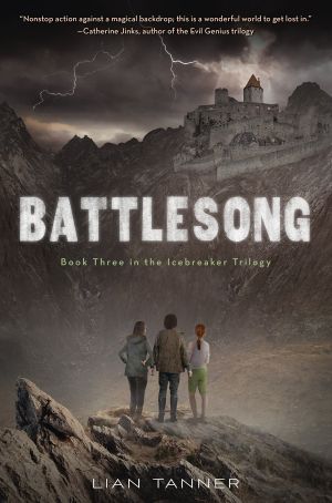 [The Hidden 03] • Battlesong · Book Three of the Icebreaker Trilogy